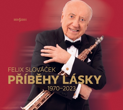 Felix Slováček: Příběhy lásky (1970-2023)